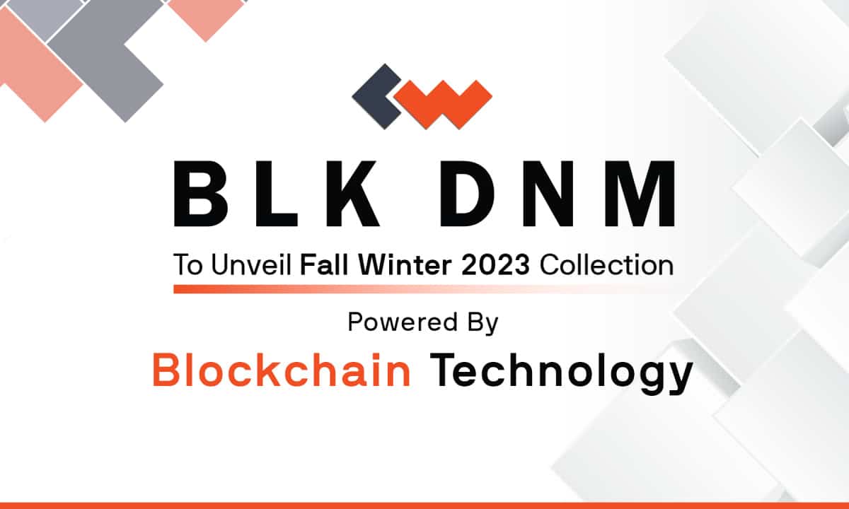 Blk DNM Introduces Intelligence Into Clothing With Blockchain, In First Use Of ‘Connected Fashion’ Blk DNM Introduces Intelligence Into Clothing With Blockchain, In First Use Of ‘Connected Fashion’