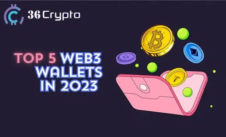 TOP 5 Web3 Wallets in 2023