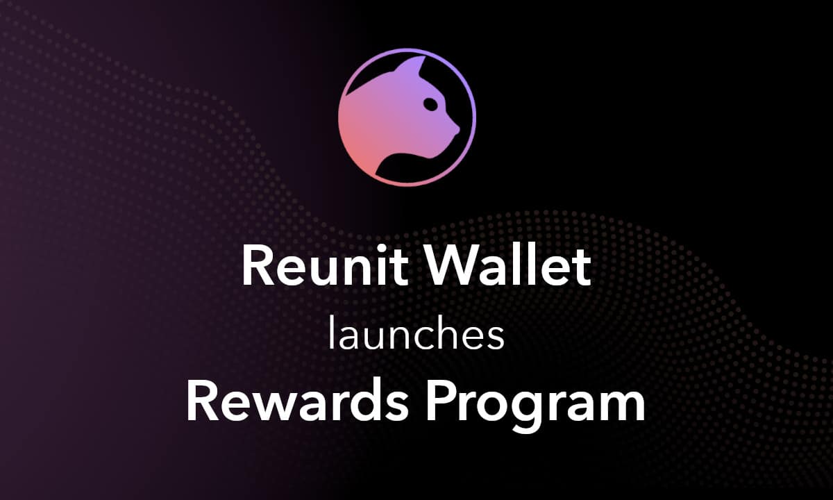 Reunit Wallet Launches Reward Program: Trade To Earn Reunit Wallet Launches Reward Program: Trade To Earn