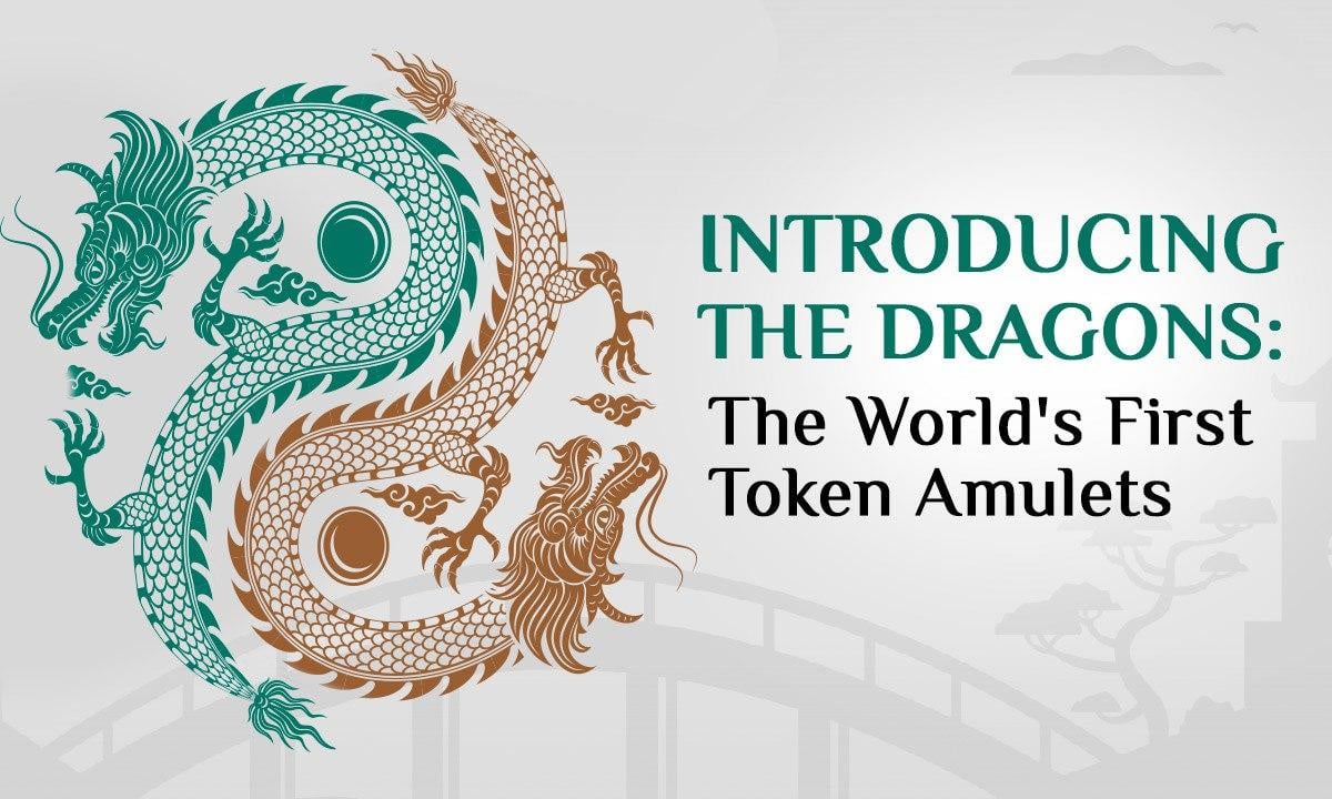 Unveiling The Dragons: The World’s First Token Amulets Unveiling The Dragons: The World’s First Token Amulets