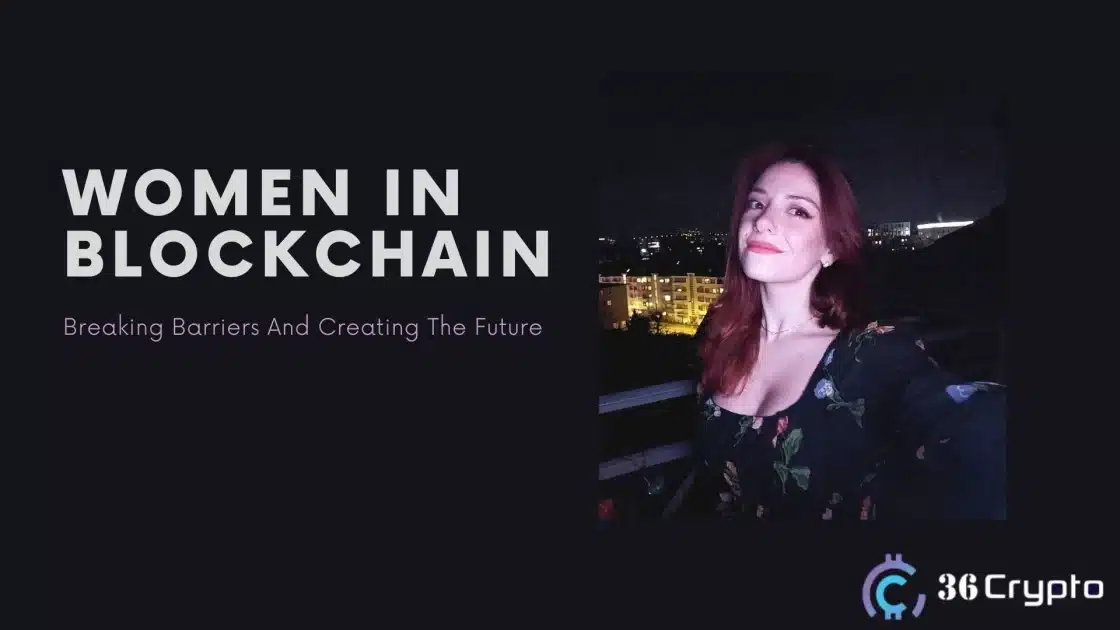 Interview: Women in Blockchain, Breaking Barriers And Creating The Future
