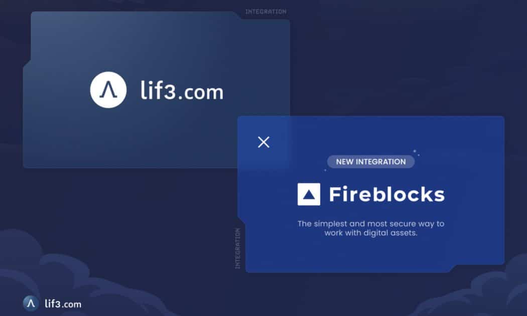 LIF3.com integrates Fireblocks to elevate safety and security in next-generation consumer DeFi LIF3.com integrates Fireblocks to elevate safety and security in next-generation consumer DeFi