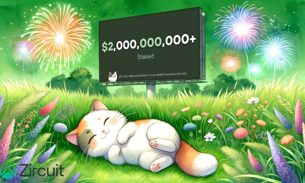 Zircuit Staking Soars Past $2B TVL In Only 2 Months Zircuit Staking Soars Past $2B TVL In Only 2 Months
