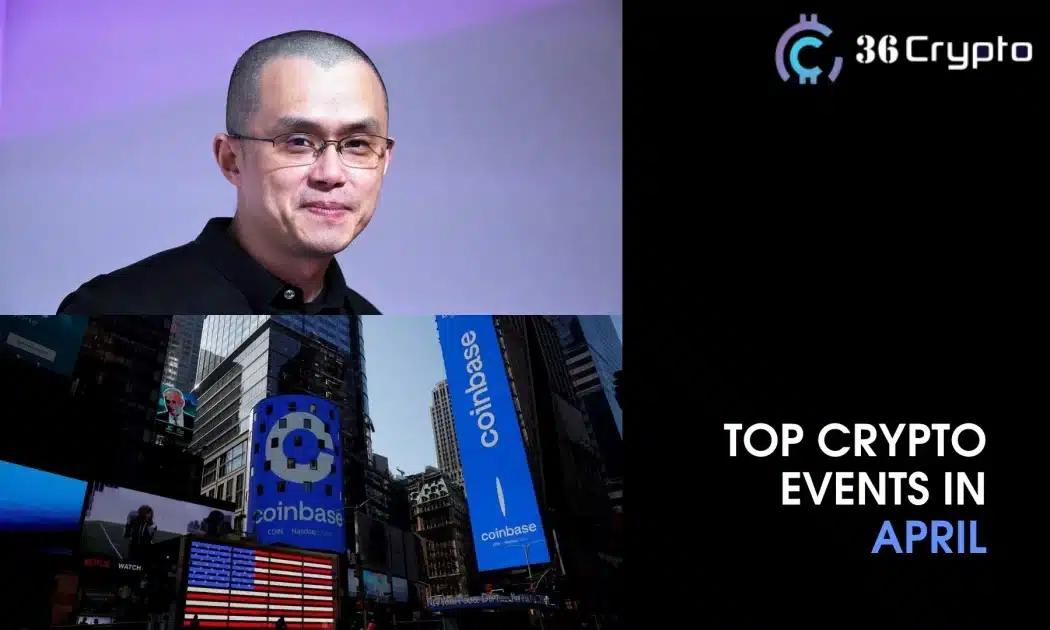 Don’t Miss These Top Crypto Events to Take Place in April