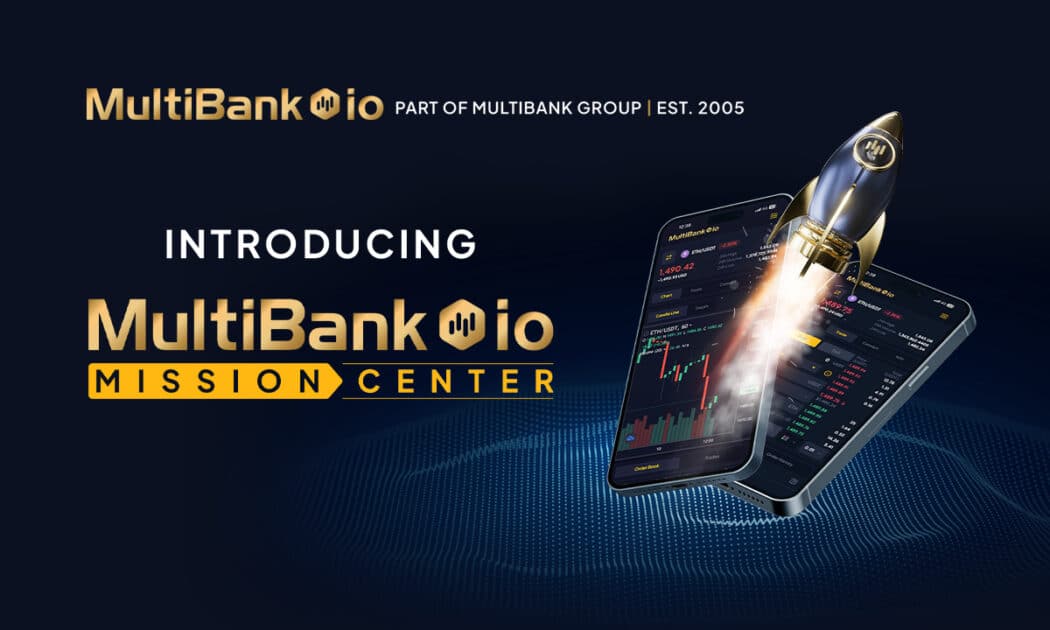 MultiBank.io Unveils Gamified Mission Center Rewarding Cryptocurrency Trading MultiBank.io Unveils Gamified Mission Center Rewarding Cryptocurrency Trading