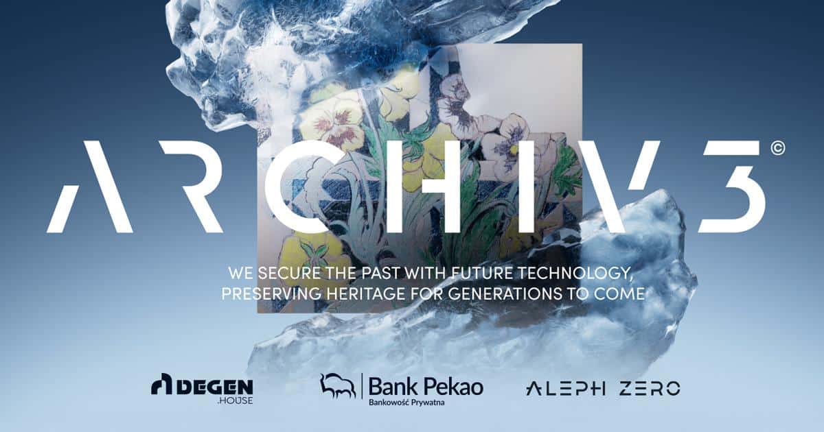 ARCHIV3: Poland’s Second-Largest Bank Chooses Aleph Zero to Tokenize Historical Art ARCHIV3: Poland’s Second-Largest Bank Chooses Aleph Zero to Tokenize Historical Art
