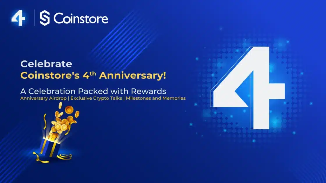 Coinstore Turns 4, Kicks Off Global Celebrations with Big Rewards