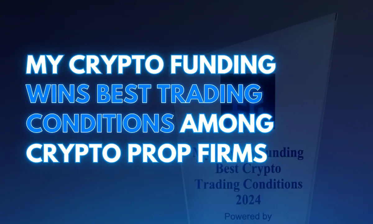 My Crypto Funding Wins Best Trading Conditions Among Crypto Prop Firms My Crypto Funding Wins Best Trading Conditions Among Crypto Prop Firms