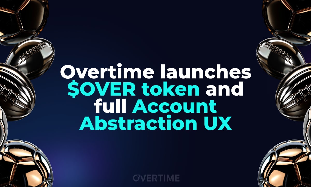 Overtime launches $OVER token and full Account Abstraction UX Overtime launches $OVER token and full Account Abstraction UX