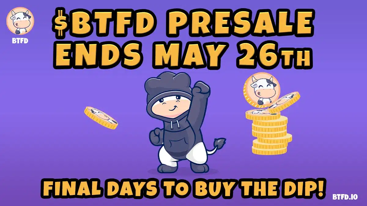 FINAL100 Frenzy: Get 100% Extra BTFD Coins Before May 26—Can PENGU and FLOKI Keep Up in This Top New Meme Coins to Join This Week’s Lineup? FINAL100 Frenzy: Get 100% Extra BTFD Coins Before May 26—Can PENGU and FLOKI Keep Up in This Top New Meme Coins to Join This Week’s Lineup?
