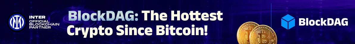 Blockdag; The Hottest crypto since Bitcoin