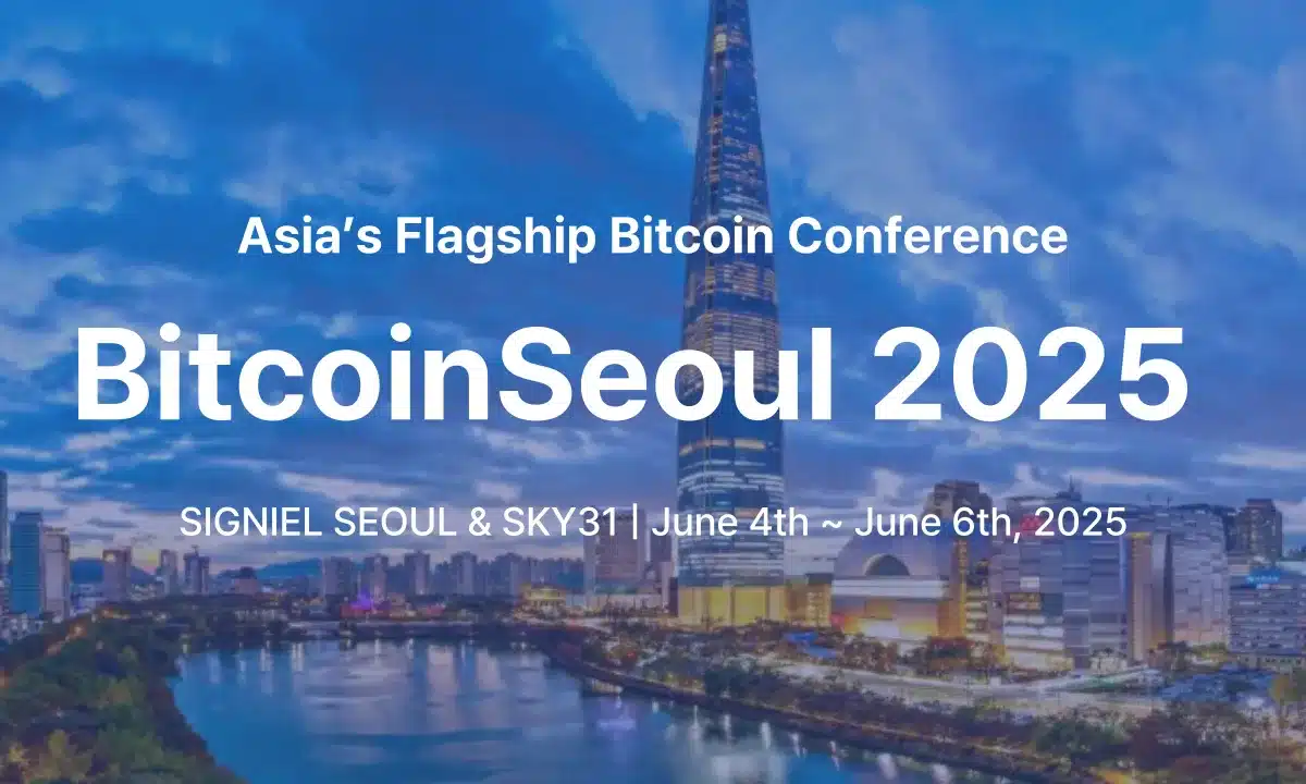 Bitcoin Seoul 2025 to Host Global Industry Leaders for Asia’s Largest Bitcoin-Focused Conference Bitcoin Seoul 2025 to Host Global Industry Leaders for Asia’s Largest Bitcoin-Focused Conference