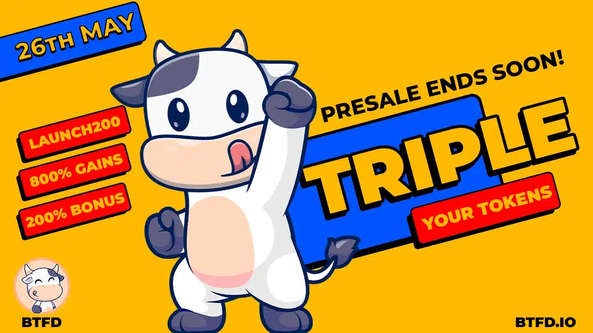 presale end soon triple btfd