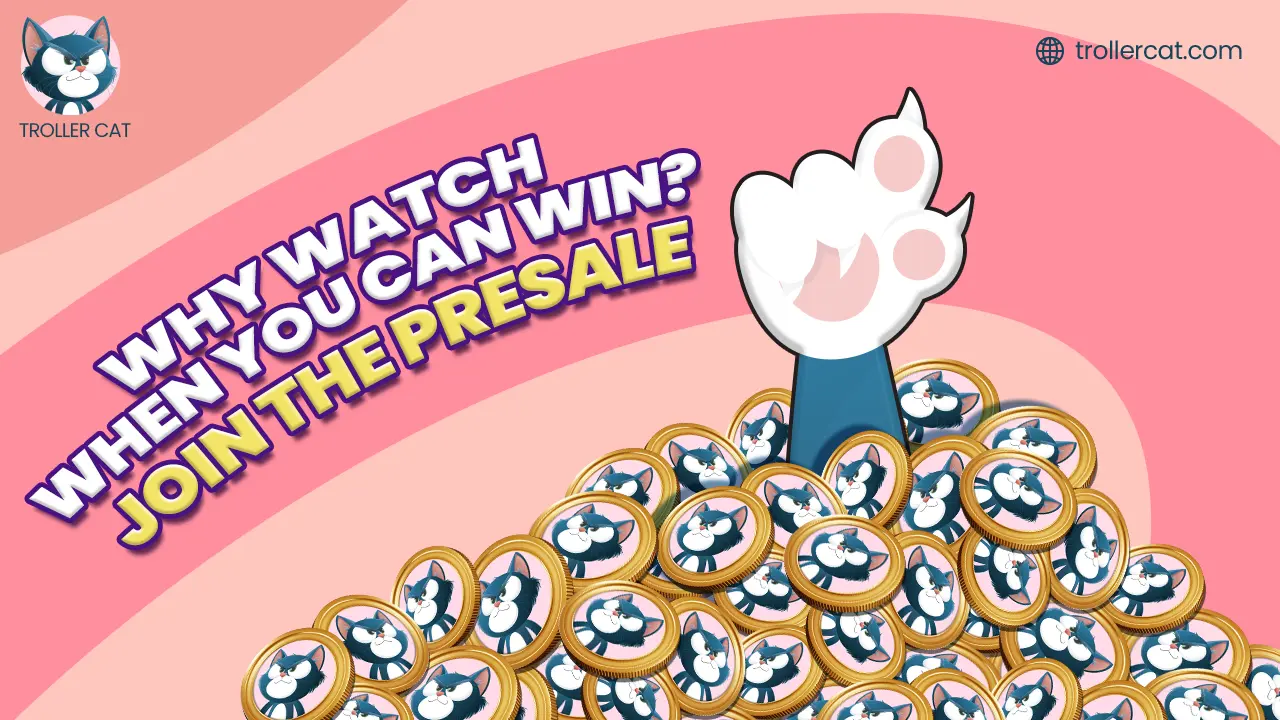  Why watch when you can win? Join the presale