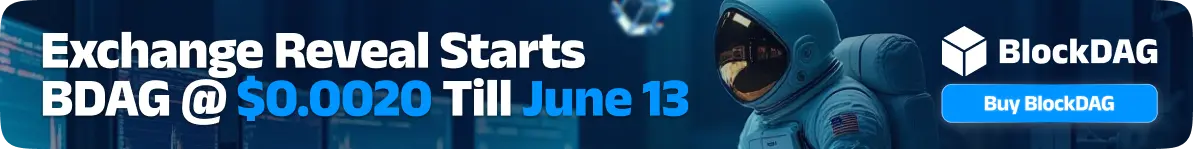 Exchange Reveal starts BDAG @$0.0020 till june 13