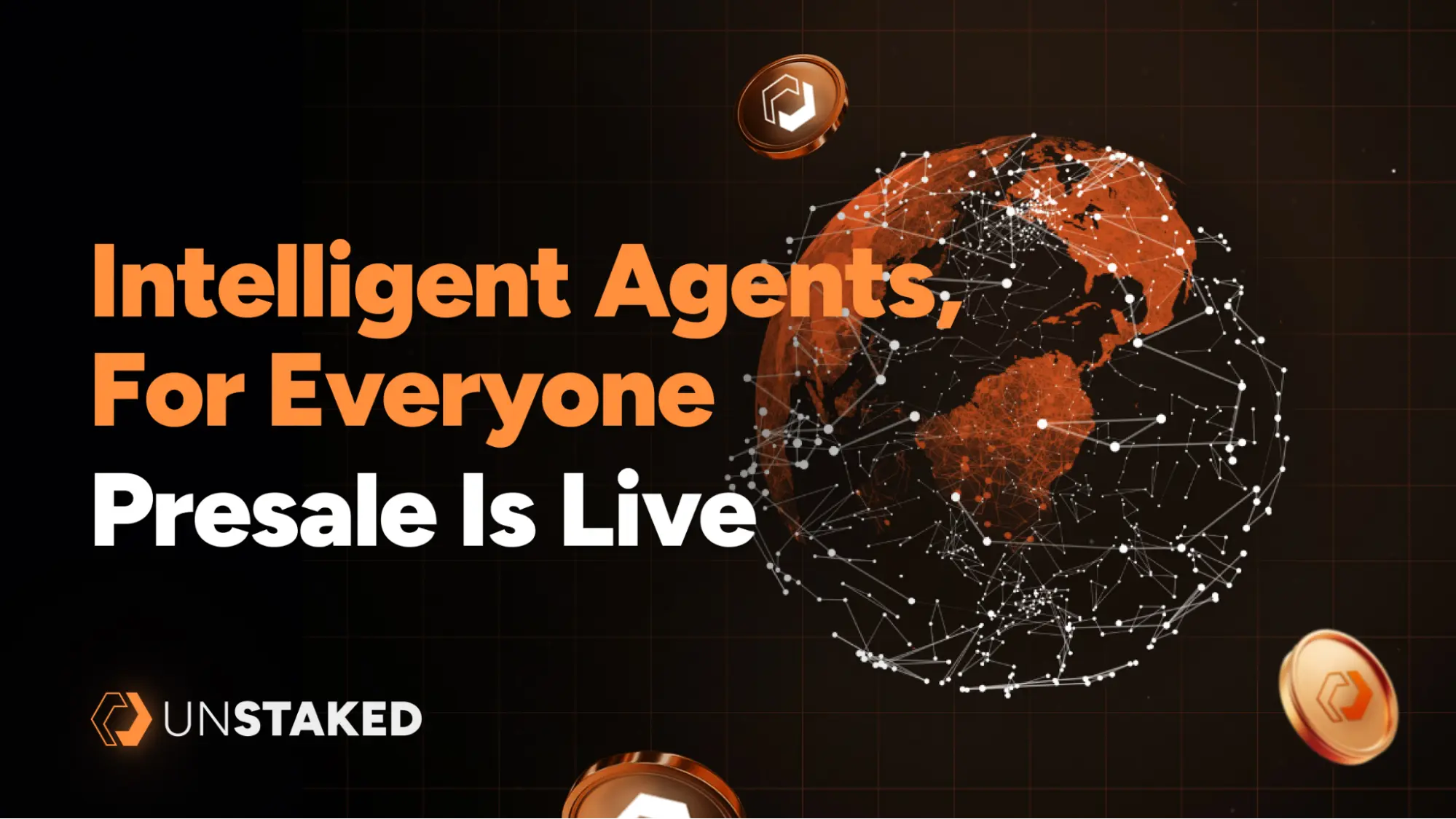 Intelligent Agents ,for everyone presale is live