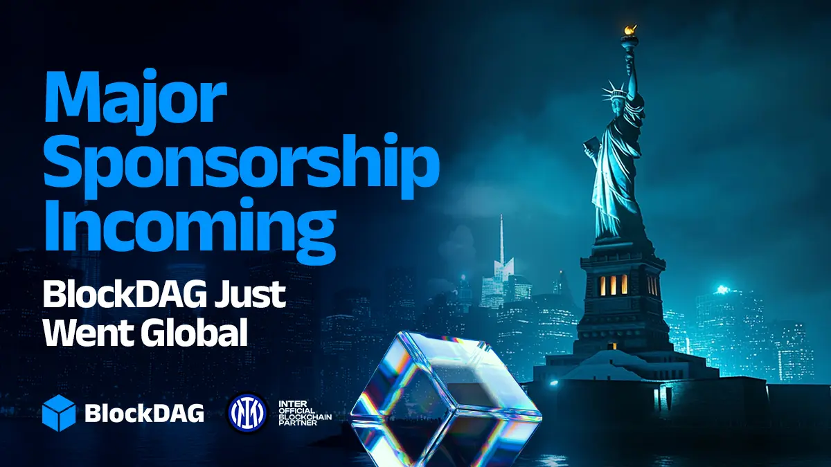 Major sponsorship incoming BlockDAG Just went Global