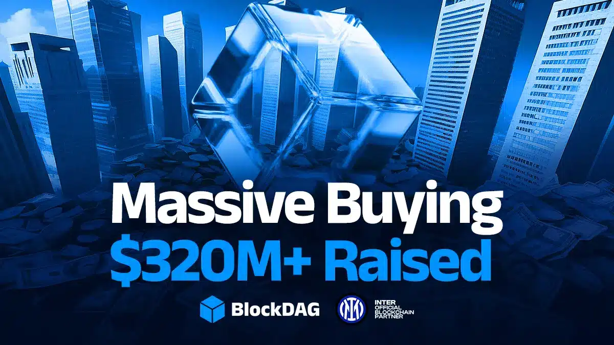  Massive Buying $320M+ Raised