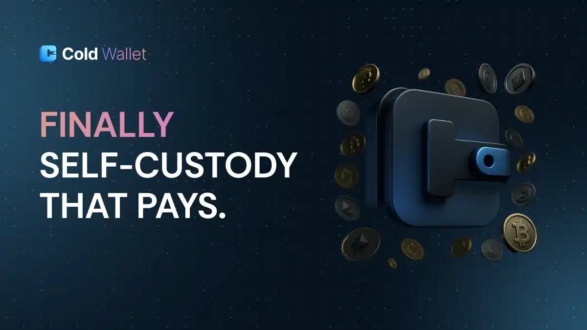  Finally self-custody that pays
