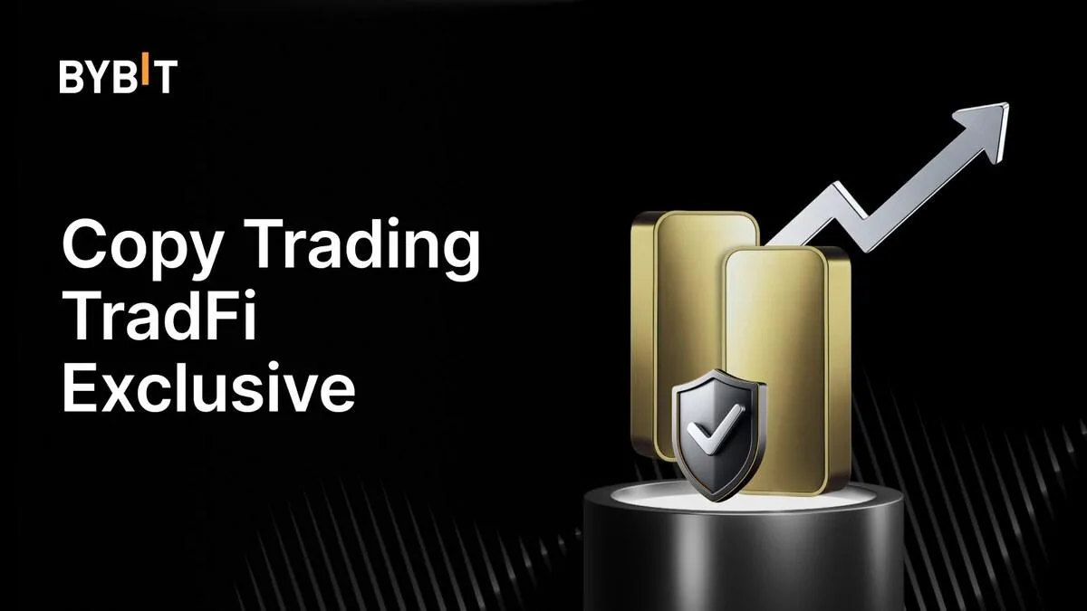 Bybit Rides the Gold Wave: New Copy Trading TradFi Protection Vouchers Empower Traders to Trade Smarter and Safer Bybit Rides the Gold Wave: New Copy Trading TradFi Protection Vouchers Empower Traders to Trade Smarter and Safer