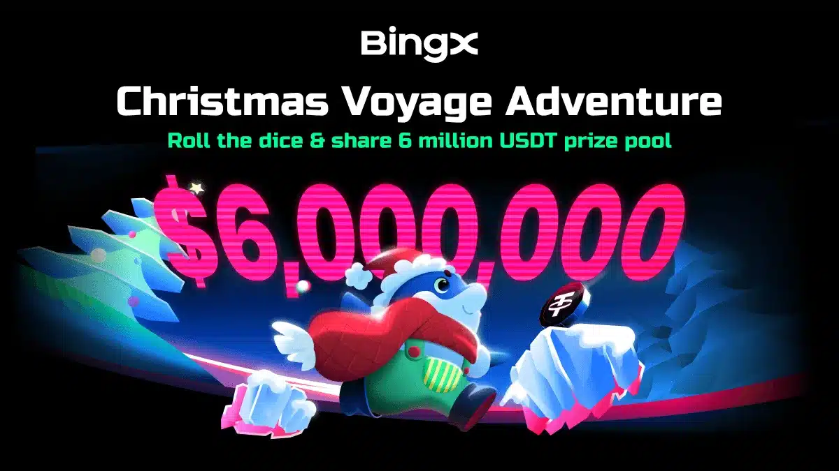 BingX Launches $6 Million Christmas Voyage Adventure with Trading Contests and Airdrops BingX Launches $6 Million Christmas Voyage Adventure with Trading Contests and Airdrops