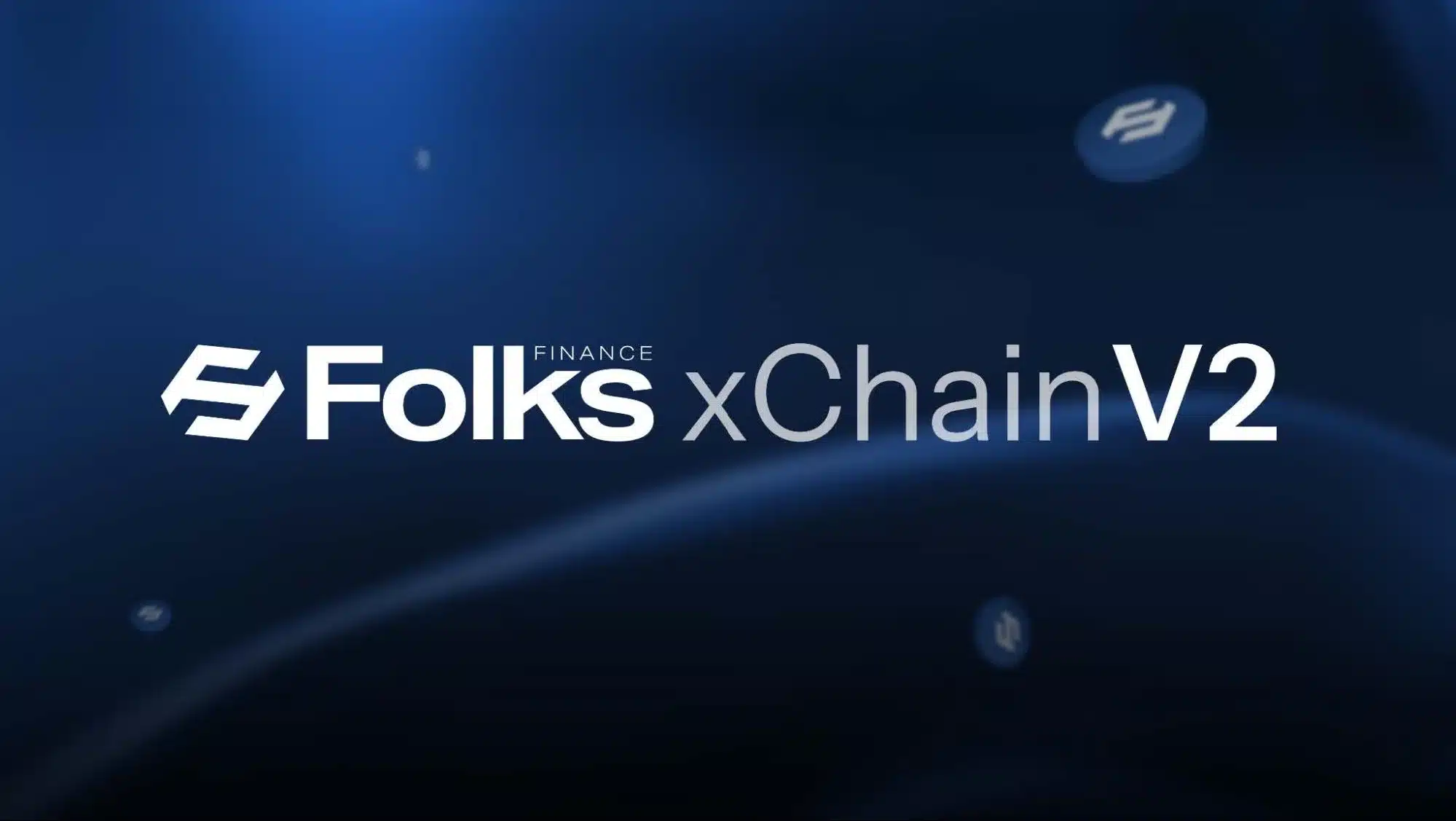 Folks Finance announces xChain V2 with $10m+ incentives: Scaling crosschain DeFi into mainstream use Folks Finance announces xChain V2 with $10m+ incentives: Scaling crosschain DeFi into mainstream use