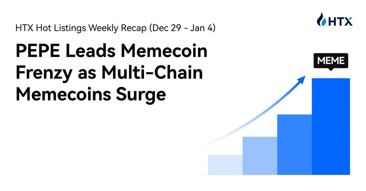 HTX Hot Listings Weekly Recap (Dec 29 – Jan 4): PEPE Leads Memecoin Frenzy as Multi-Chain Memecoins Surge