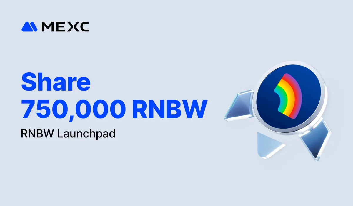 MEXC Opens RNBW Launchpad for Users to Share 750,000 Tokens at Up to 50% Off MEXC Opens RNBW Launchpad for Users to Share 750,000 Tokens at Up to 50% Off
