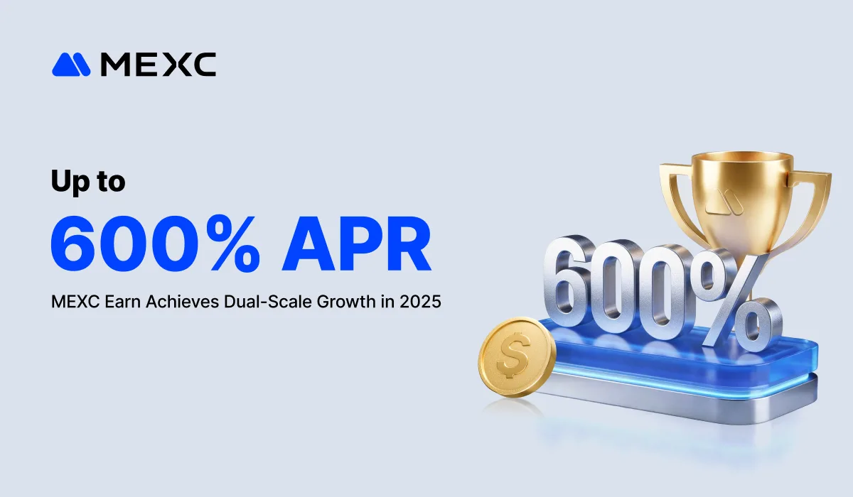 MEXC Earn Achieves Dual-Scale Growth in 2025: 64% Users, 43% AUM