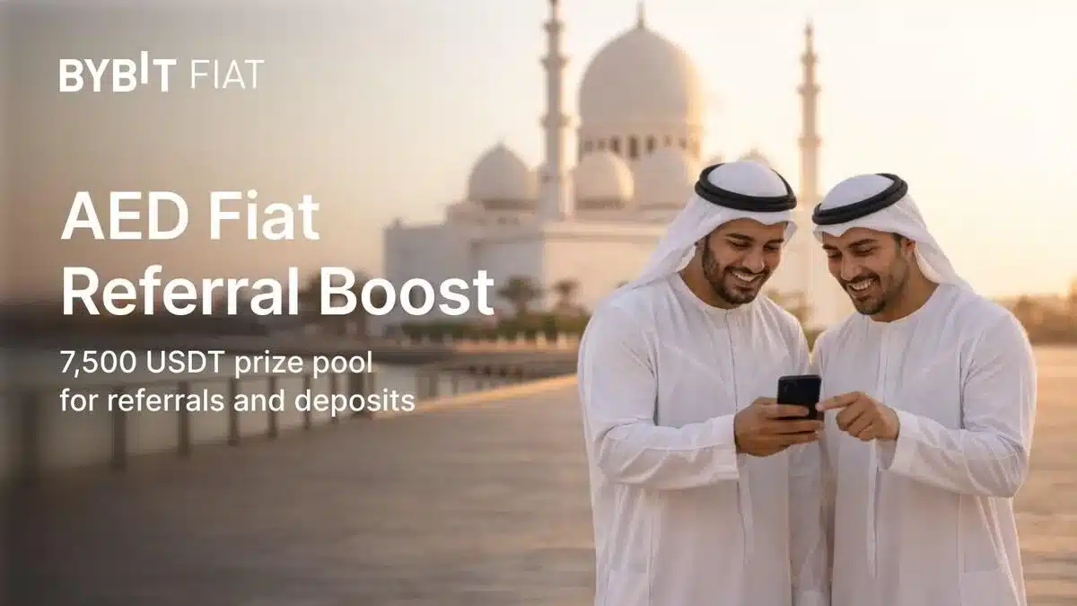 Bybit Launches AED Fiat Referral Boost Campaign with 7,500 USDT Prize Pool Bybit Launches AED Fiat Referral Boost Campaign with 7,500 USDT Prize Pool