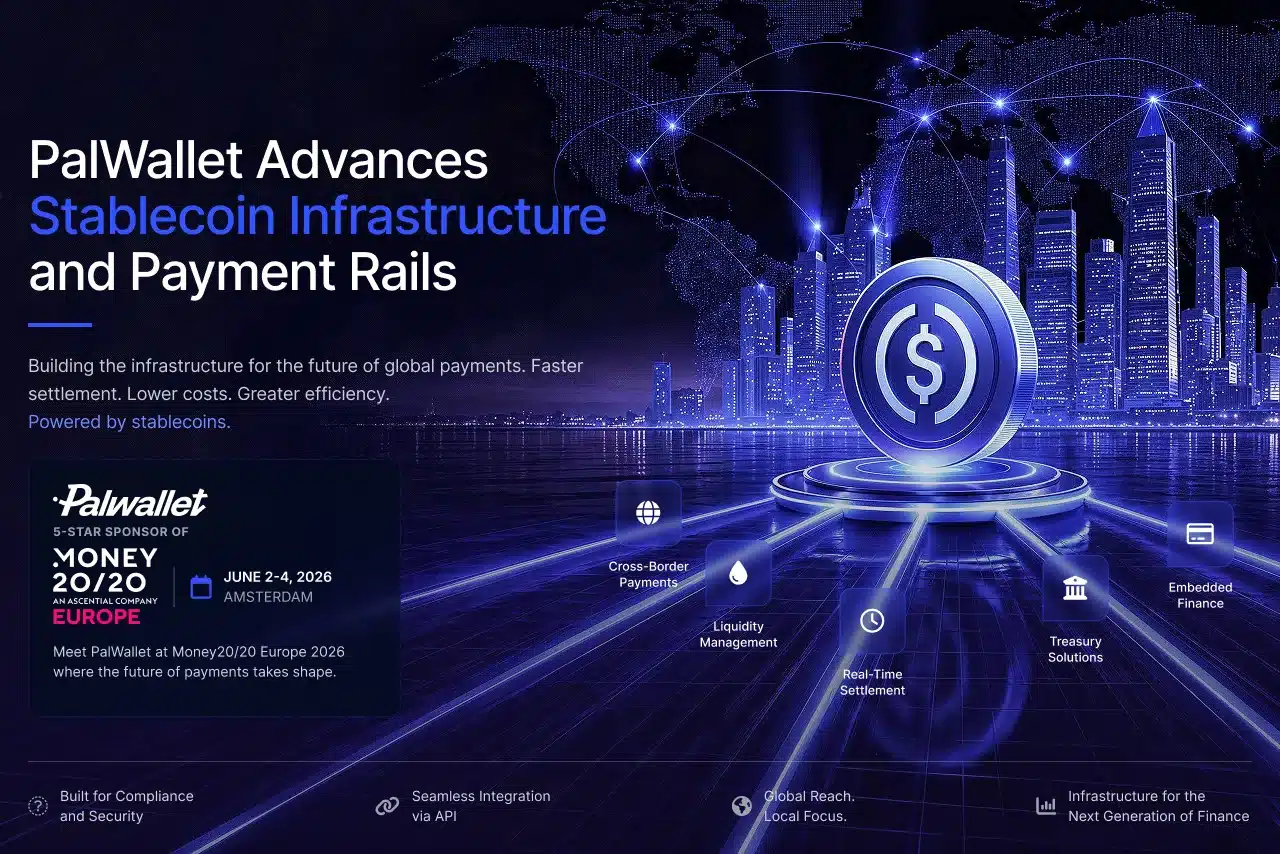 PalWallet to Showcase Stablecoin Settlement Infrastructure at Money20/20 Europe 2026