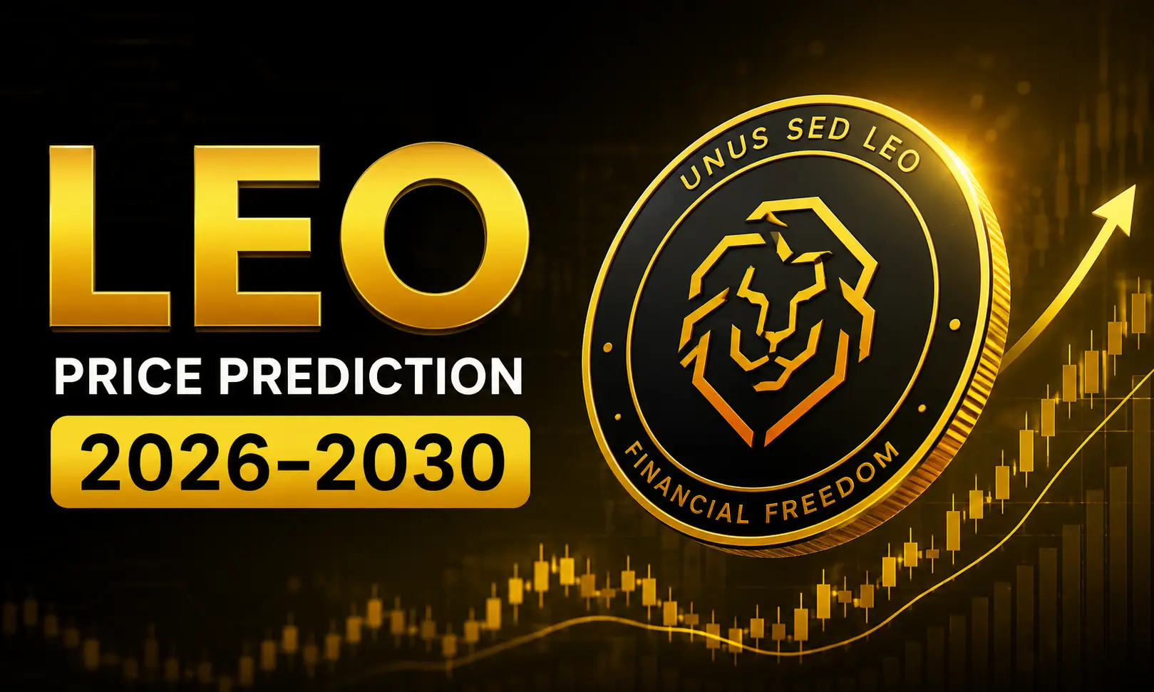 UNUS SED LEO (LEO) Price Prediction 2026–2030: Can LEO Hit $15?