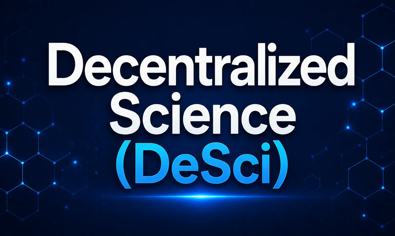 What Is Decentralized Science (DeSci) and How Does It Work?
