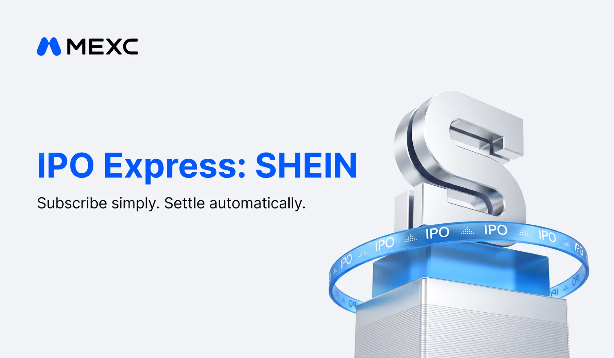 MEXC Launches SHEIN Subscription with $1M Quota as Inaugural IPO Express Event